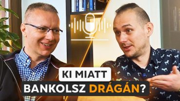 Ki tehet arról, hogy méregdrágán bankolnak a magyarok?