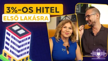 Páratlan lehetőség a 3%-os lakáshitel (Podcast)