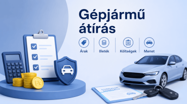 Gépjármű átírás ára, illetéke, költsége, a teljes ügyintézés menete